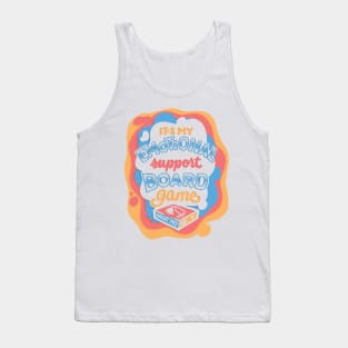 Emotional Support Board Game Tank Top